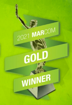 2021 MarCom Awards - Gold 2021 MarCom Awards - Gold