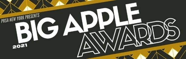 2021 PRSA-NY Big Apple Awards 2021 PRSA-NY Big Apple Awards