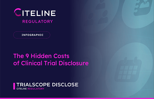 Infographic preview of The 9 Hidden Costs of Clinical Trial Disclosure.
